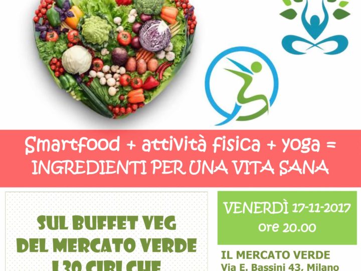 Venerdì 17 novembre 2017: “SMART food & fitness”, apericena con Francesco Uccellini