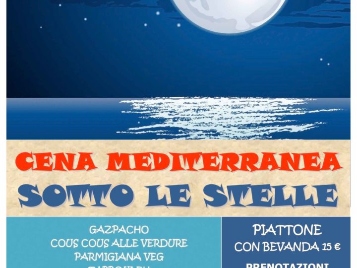 Venerdì 24 luglio 2020: Cena mediterranea sotto le stelle