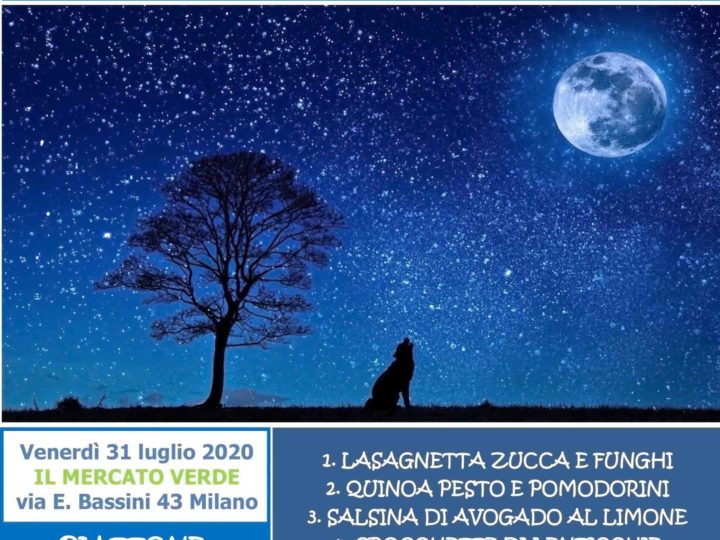 Venerdì 31 luglio 2020: Cena coi fiocchi sotto le stelle (the last!)